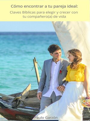 cover image of Cómo encontrar a tu pareja ideal